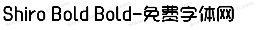 Shiro Bold Bold字体转换